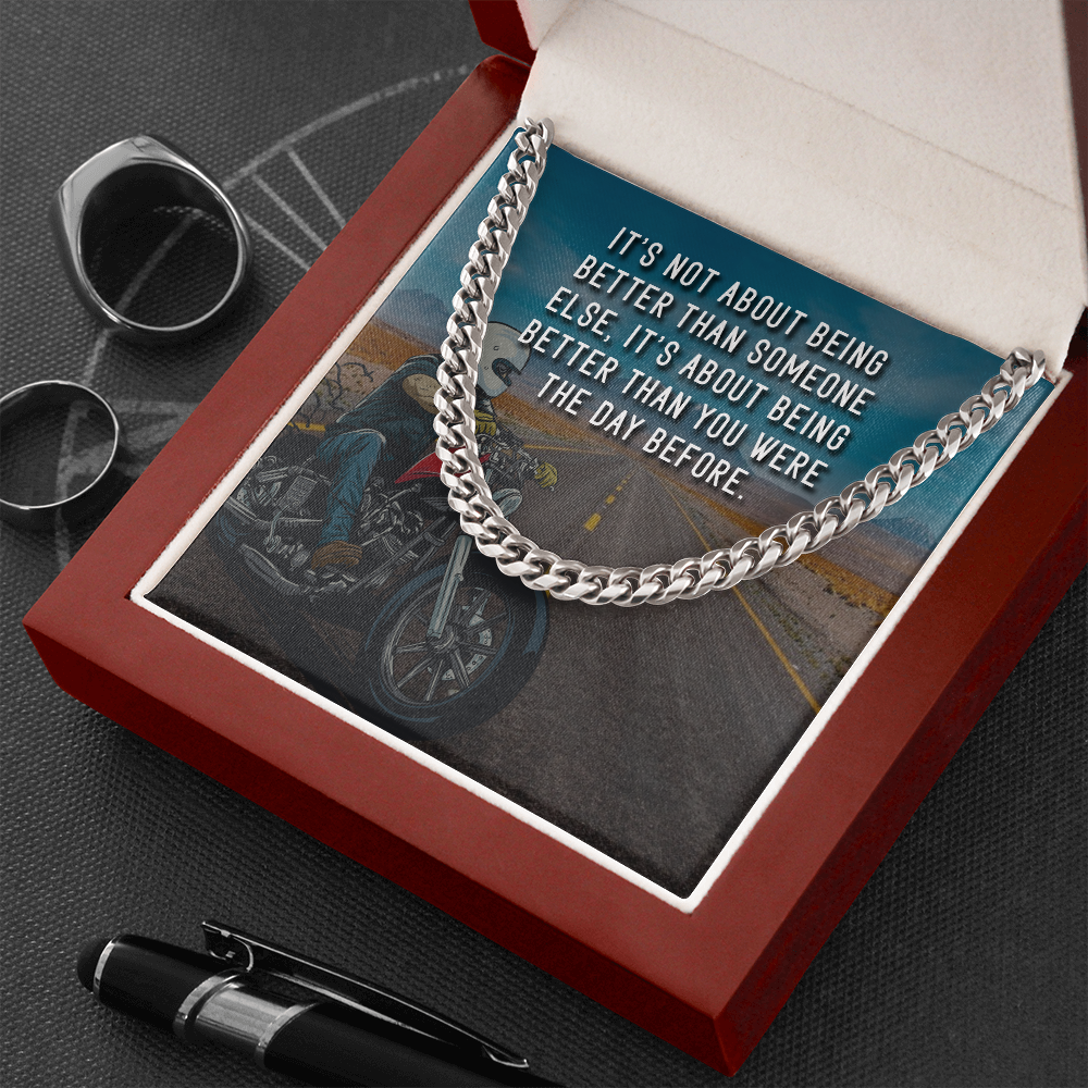 Biker - It's not about being better than someone else - Cuban Link Chain - JustFamilyThings