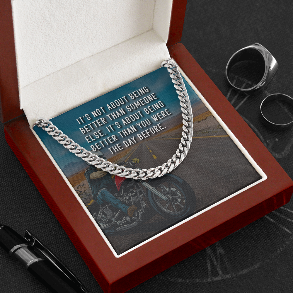 Biker - It's not about being better than someone else - Cuban Link Chain - JustFamilyThings