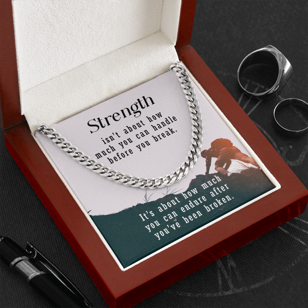 Strength - Motivational - Cuban Link Chain - JustFamilyThings