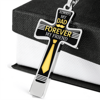 Load image into Gallery viewer, Always my dad forever my friend - Graphic Cross - JustFamilyThings
