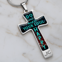 Load image into Gallery viewer, Do what makes your soul happy - Graphic Cross - JustFamilyThings
