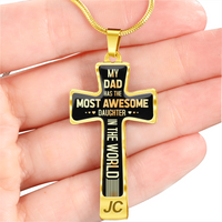 Load image into Gallery viewer, My dad has the most awesome daughter - Graphic Cross - JustFamilyThings
