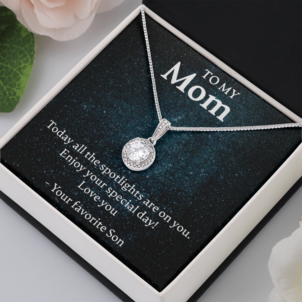 To my mom from son, spotlights - Eternal Hope Necklace - JustFamilyThings
