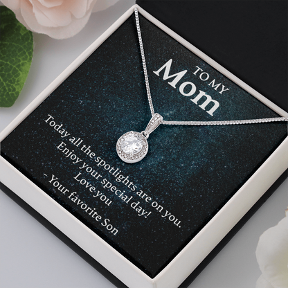 To my mom from son, spotlights - Eternal Hope Necklace - JustFamilyThings