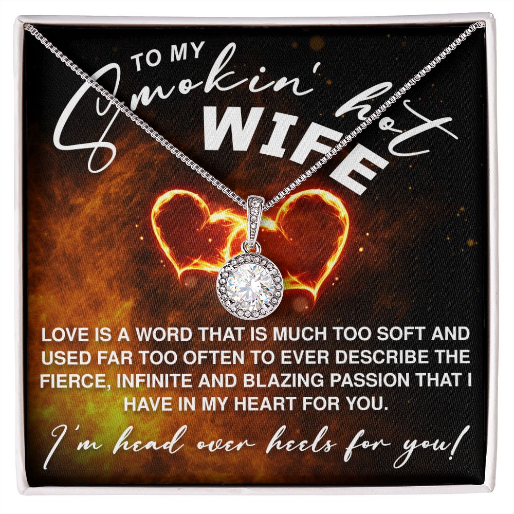 To My Smokin Hot Wife - Eternal Hope Necklace - JustFamilyThings