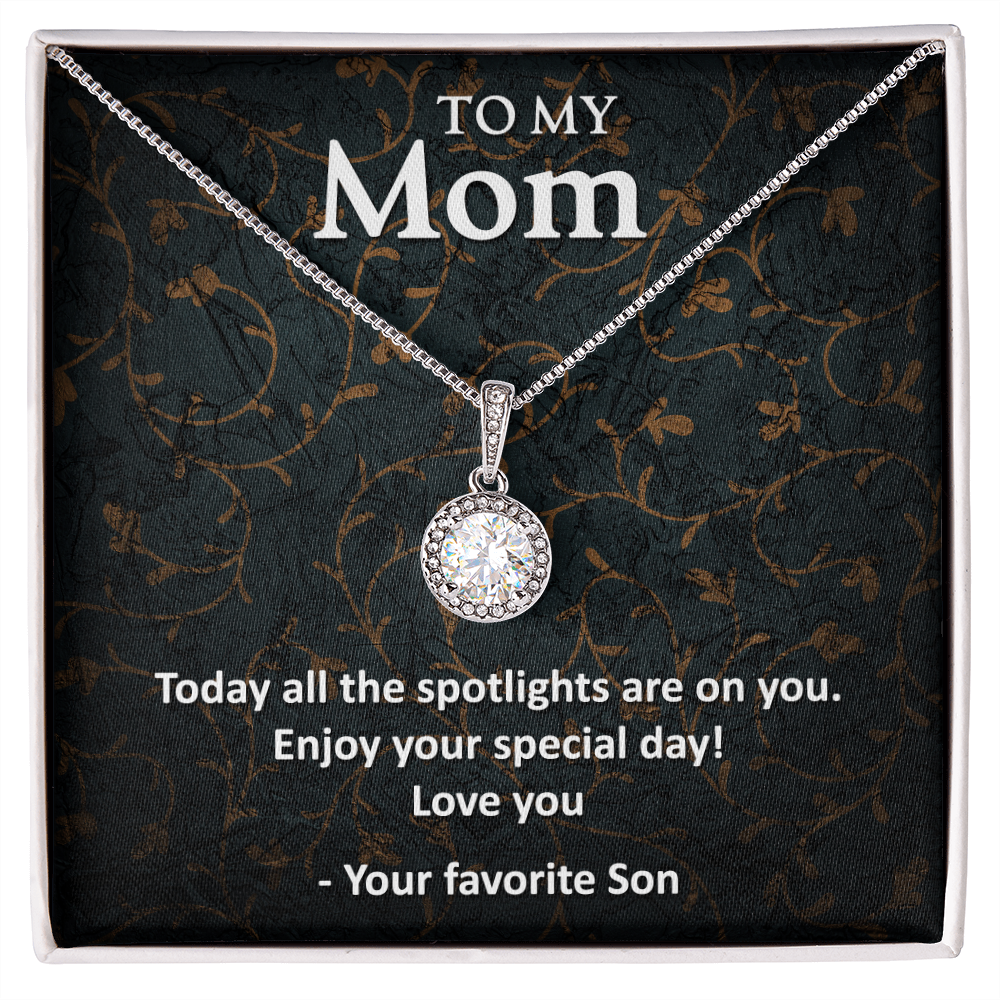 To My mom from son - Eternal Hope Necklace - JustFamilyThings