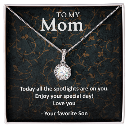 To My mom from son - Eternal Hope Necklace - JustFamilyThings