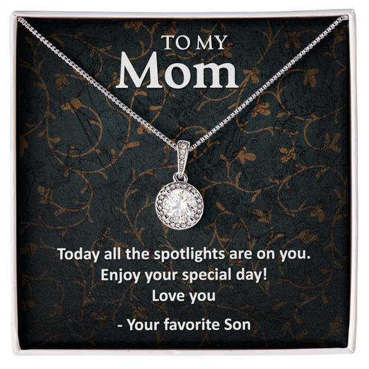 To My mom from son - Eternal Hope Necklace - JustFamilyThings