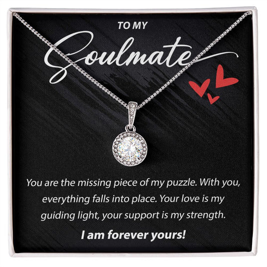To My Soulmate - You Are The Missing Piece - Eternal Hope Necklace - JustFamilyThings