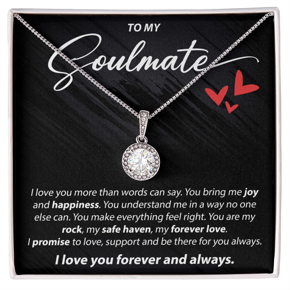 To My Soulmate - I Love You More Than Words Can Say - Eternal Hope Necklace - JustFamilyThings
