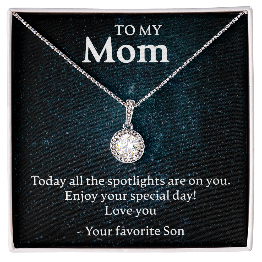 To my mom from son, spotlights - Eternal Hope Necklace - JustFamilyThings