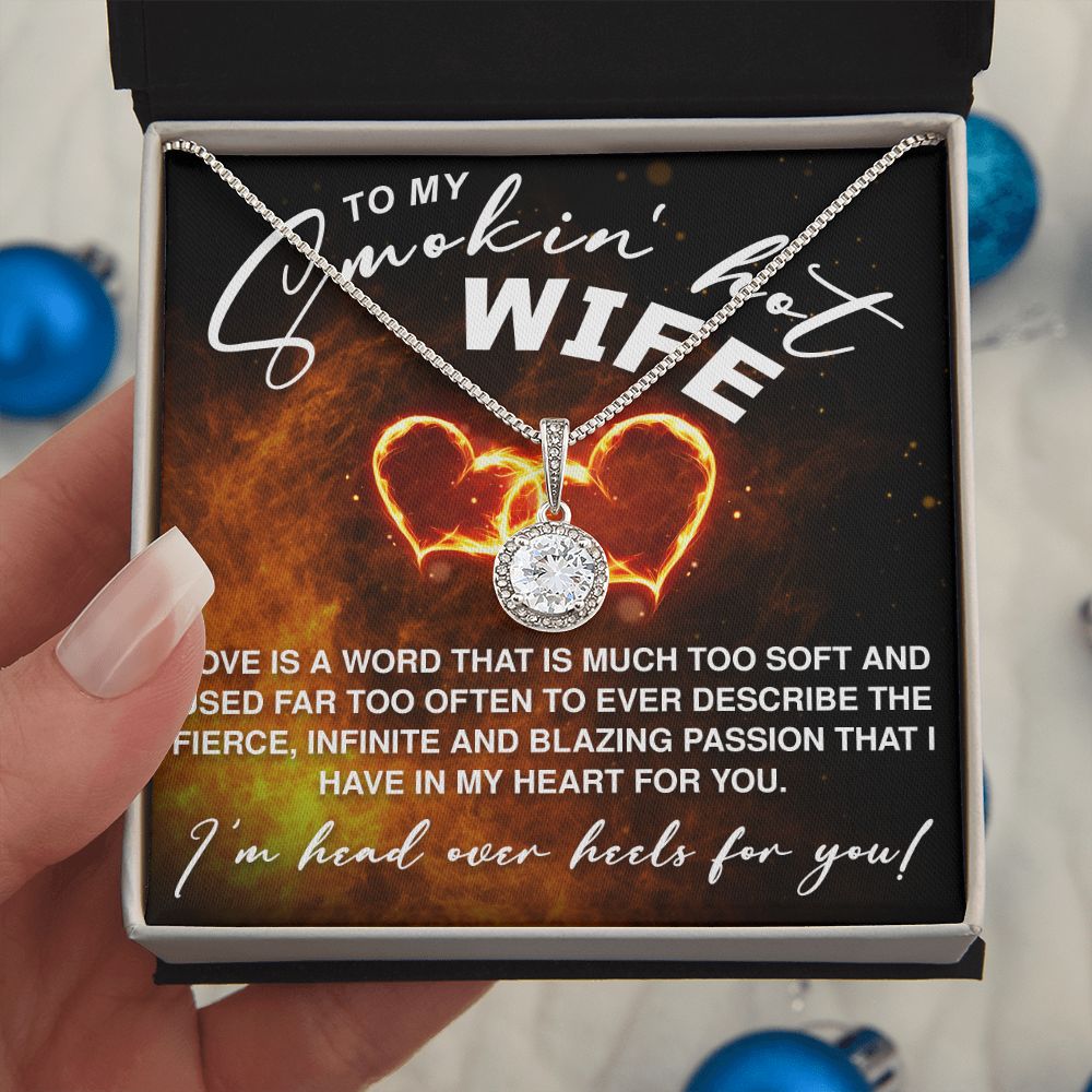 To My Smokin Hot Wife - Eternal Hope Necklace - JustFamilyThings