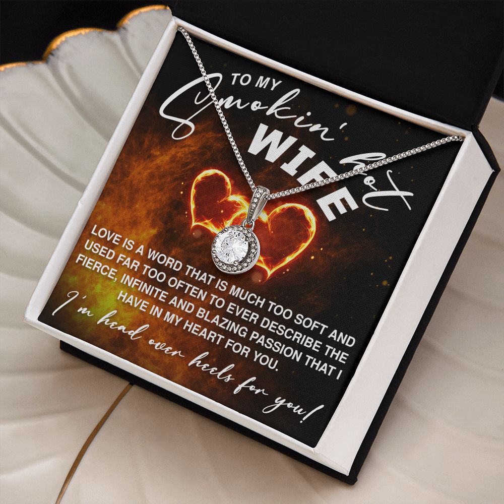 To My Smokin Hot Wife - Eternal Hope Necklace - JustFamilyThings
