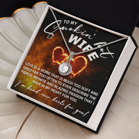 Load image into Gallery viewer, To My Smokin Hot Wife - Eternal Hope Necklace - JustFamilyThings
