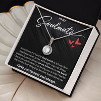 Load image into Gallery viewer, To My Soulmate - Sometimes It Is Hard To Find Words - Eternal Hope Necklace - JustFamilyThings
