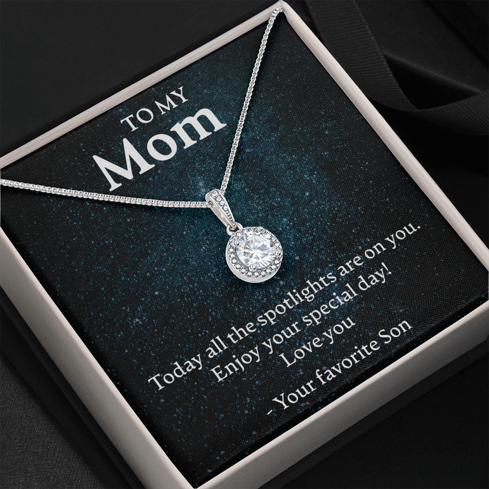 To my mom from son, spotlights - Eternal Hope Necklace - JustFamilyThings