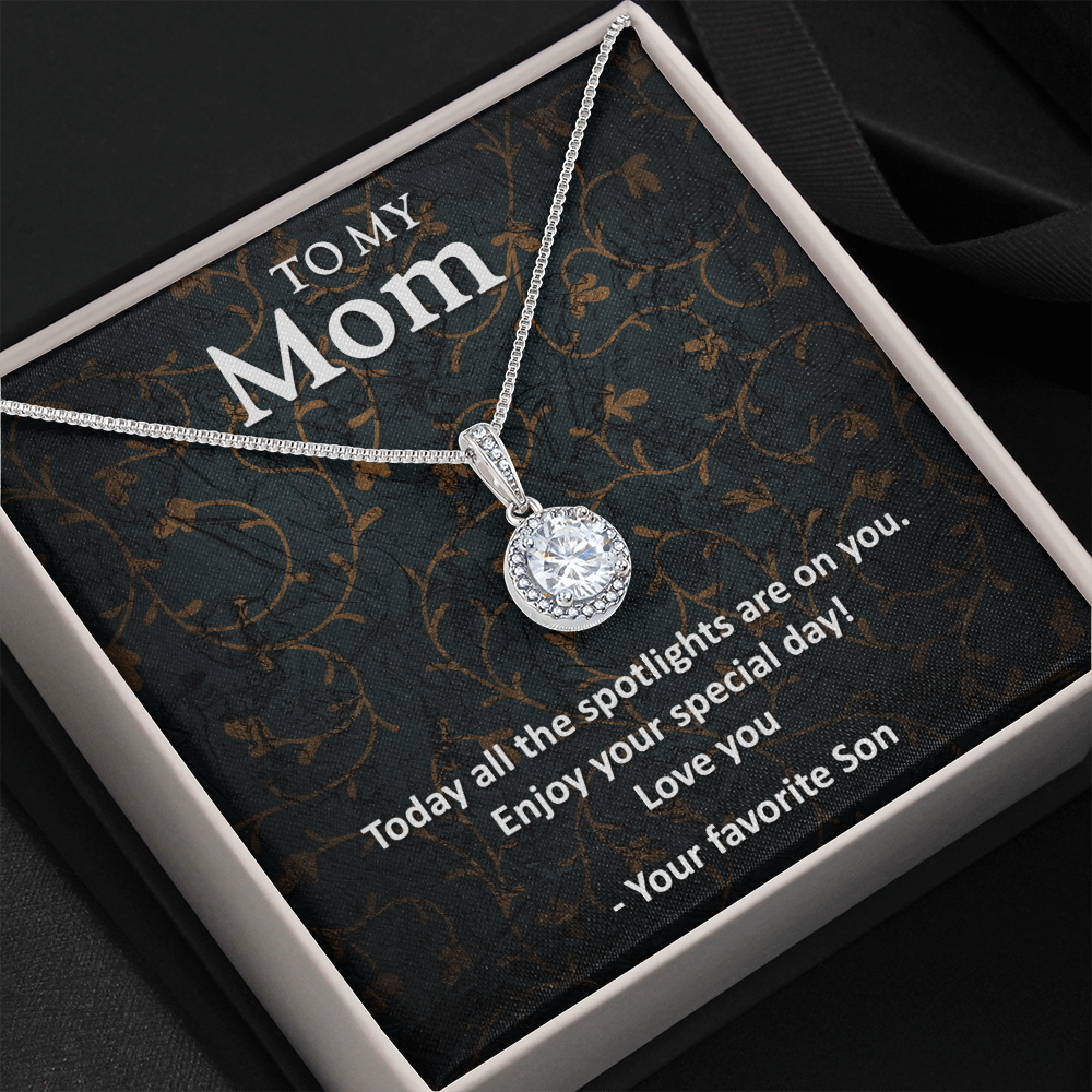 To My mom from son - Eternal Hope Necklace - JustFamilyThings