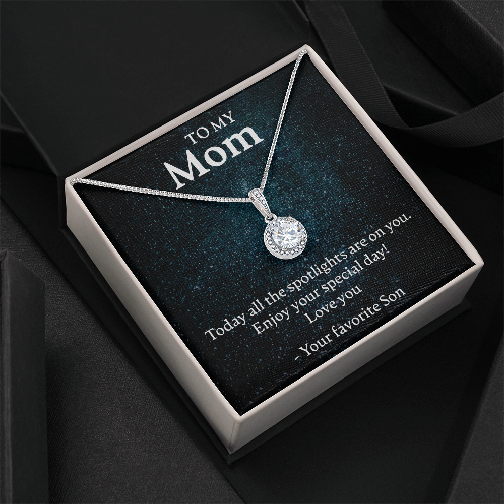 To my mom from son, spotlights - Eternal Hope Necklace - JustFamilyThings