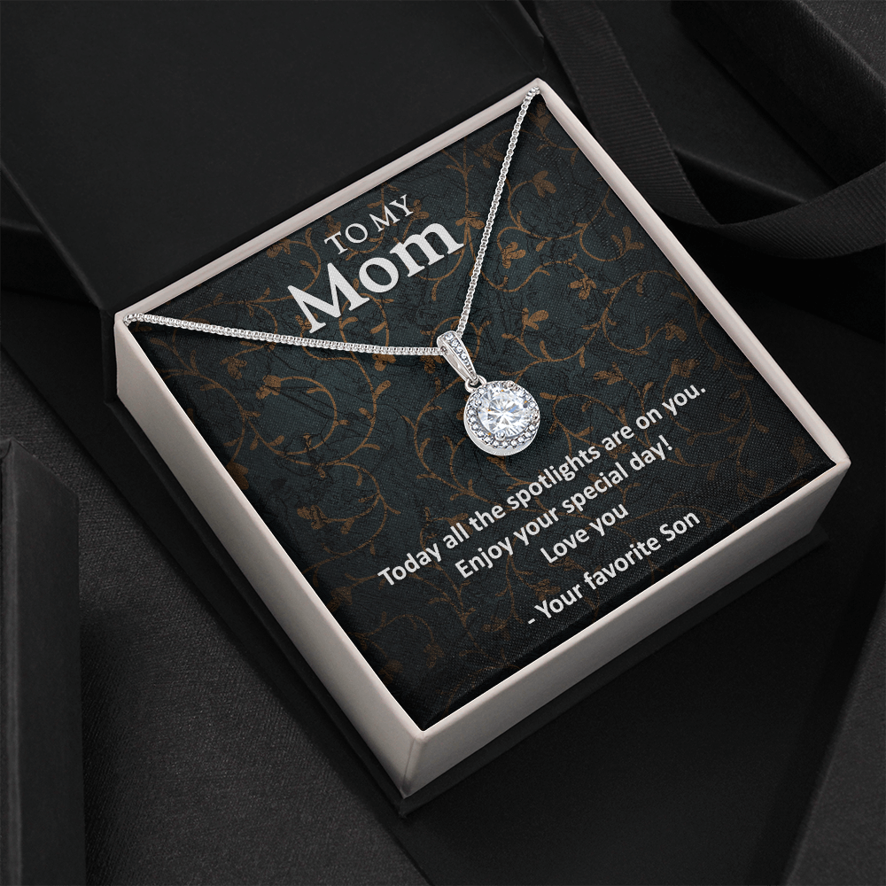 To My mom from son - Eternal Hope Necklace - JustFamilyThings