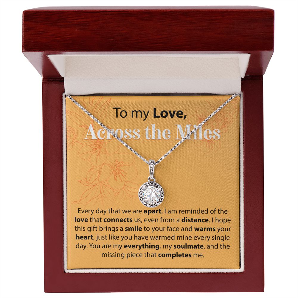 To My Love Across The Miles - Every Day That We Are Apart - Eternal Hope Necklace - JustFamilyThings