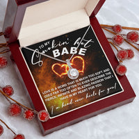 Load image into Gallery viewer, To My Smokin Hot Babe - Eternal Hope Necklace - JustFamilyThings
