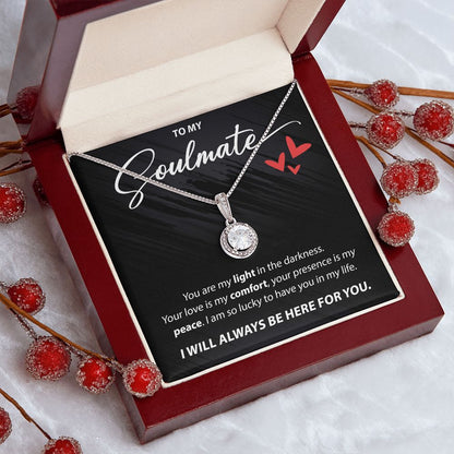 To My Soulmate - You Are My Light - Eternal Hope Necklace - JustFamilyThings
