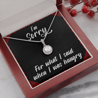 Load image into Gallery viewer, I&#39;m sorry for what I said when I was hungry - Eternal Hope Necklace - JustFamilyThings
