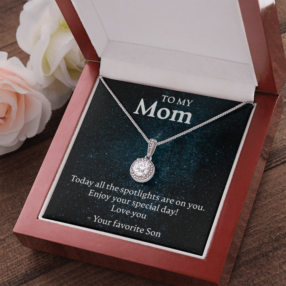 To my mom from son, spotlights - Eternal Hope Necklace - JustFamilyThings