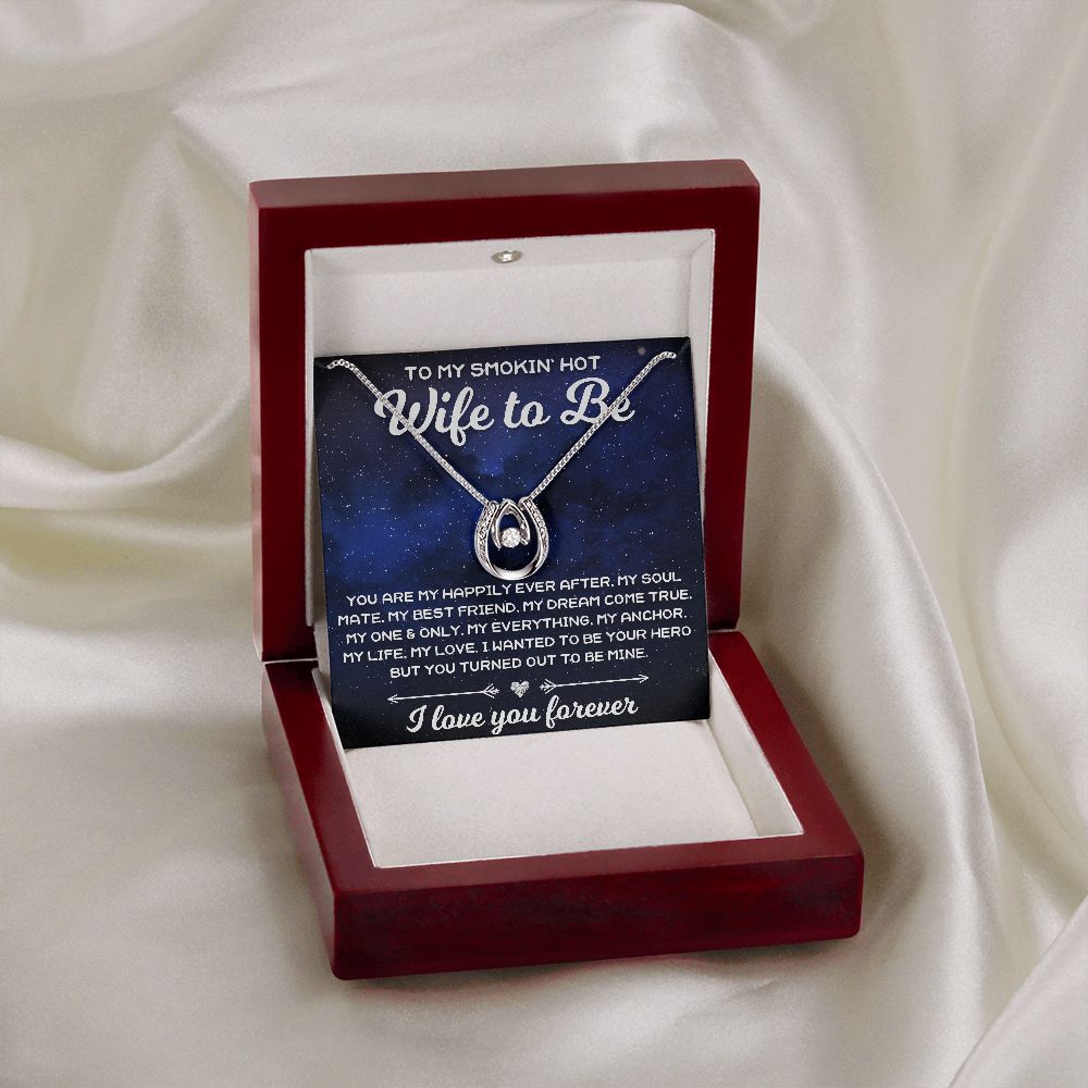 To My Smokin' Hot Wife To Be - Lucky In Love Necklace - JustFamilyThings