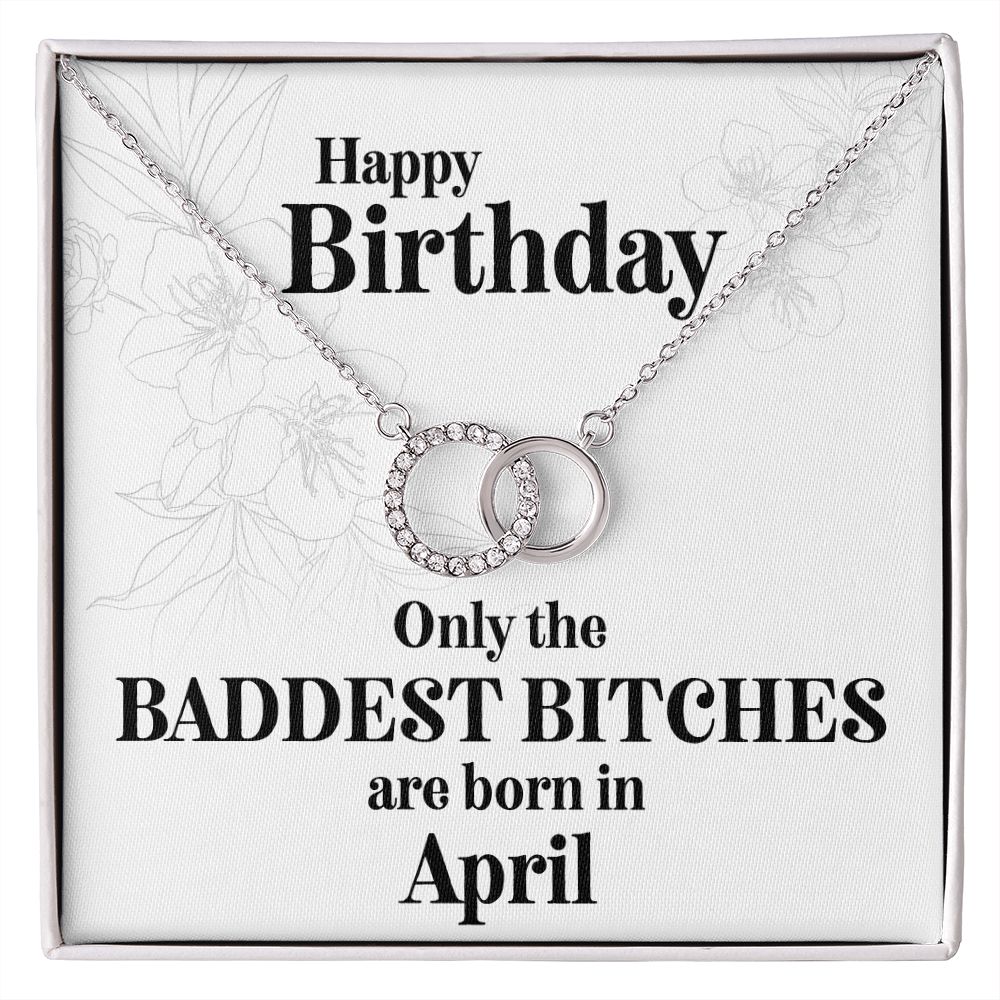 Happy Birthday - Bitches White - Interlocking Circle Necklace - JustFamilyThings