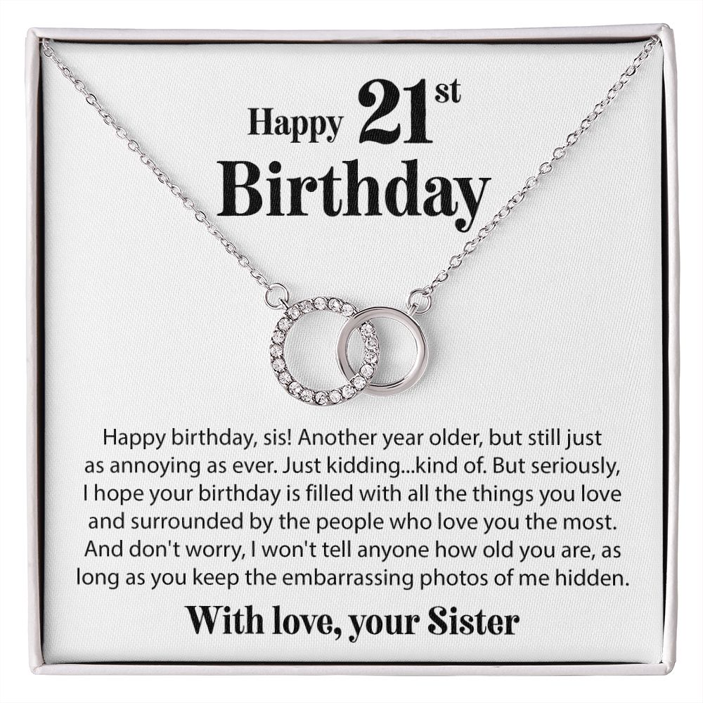 Happy 21st Birthday - From Sister - Interlocking Circle Necklace - JustFamilyThings