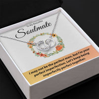 Load image into Gallery viewer, To My Beautiful Soulmate - I May Not Be The Perfect Man - Interlocking Circle Necklace
