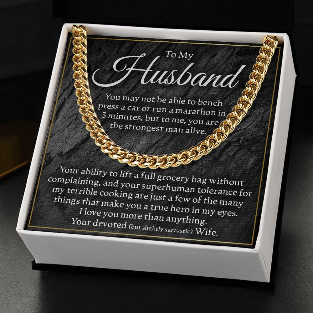 To My Husband - You May Not Be Able To Bench A Car - Link Chain - JustFamilyThings
