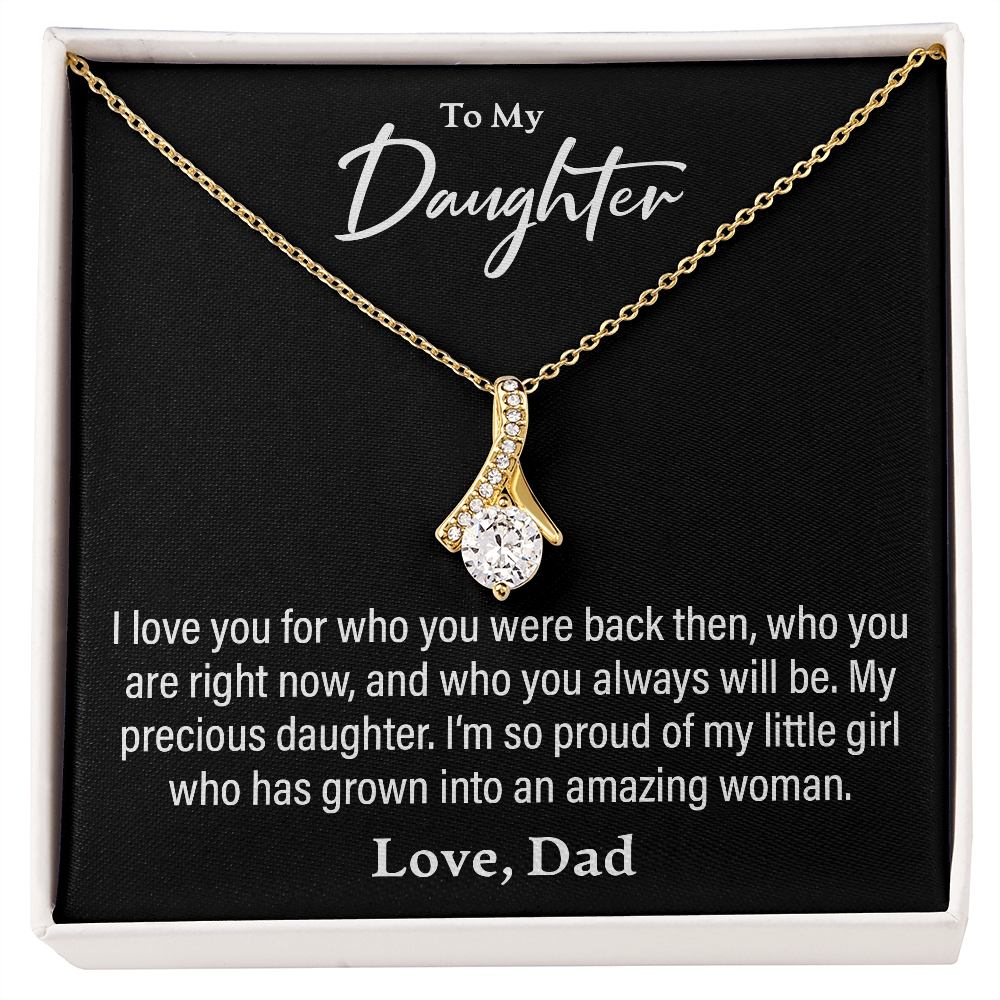To My Daughter, From Dad - Alluring Beauty Necklace - JustFamilyThings