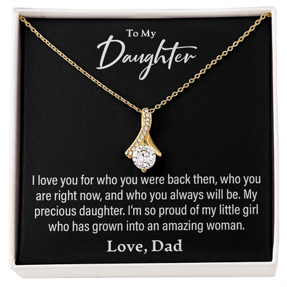 To My Daughter, From Dad - Alluring Beauty Necklace - JustFamilyThings