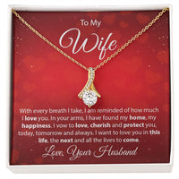 Load image into Gallery viewer, To My Wife - With Every Breath - Alluring Beauty Necklace - JustFamilyThings
