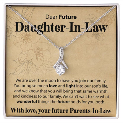 To Our Future Daughter In Law - We Are Over The Moon - Alluring Beauty Necklace - JustFamilyThings