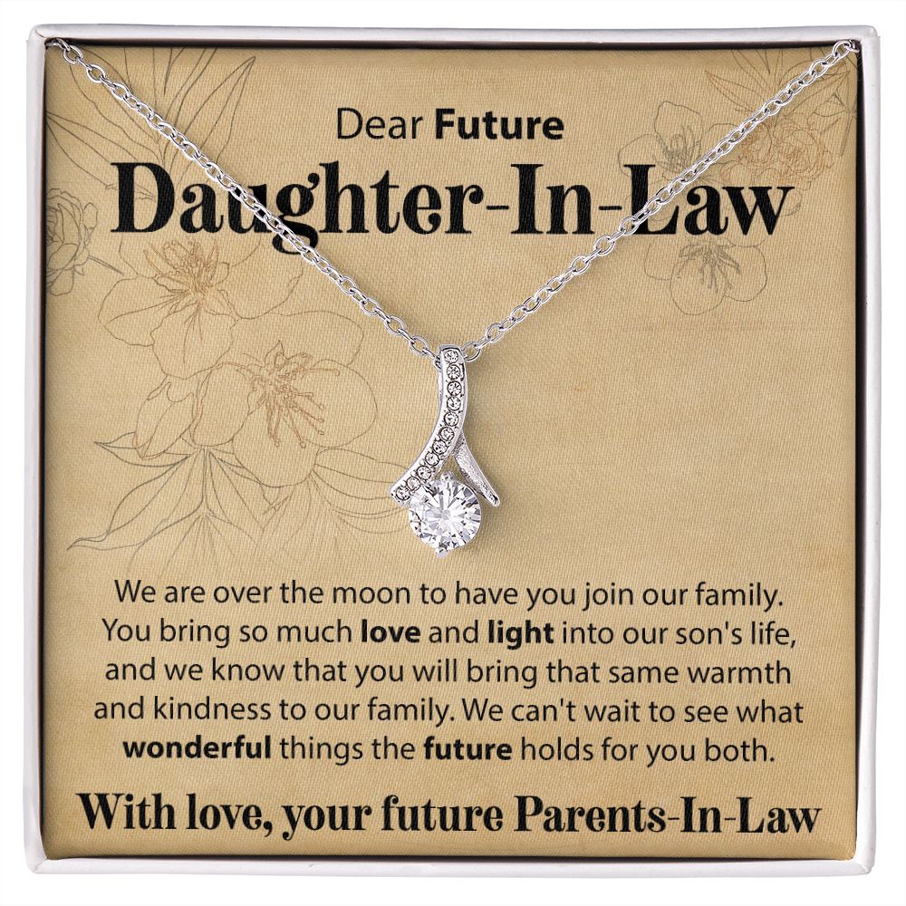 To Our Future Daughter In Law - We Are Over The Moon - Alluring Beauty Necklace - JustFamilyThings