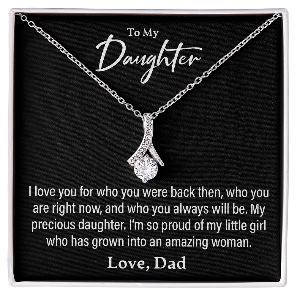 To My Daughter, From Dad - Alluring Beauty Necklace - JustFamilyThings