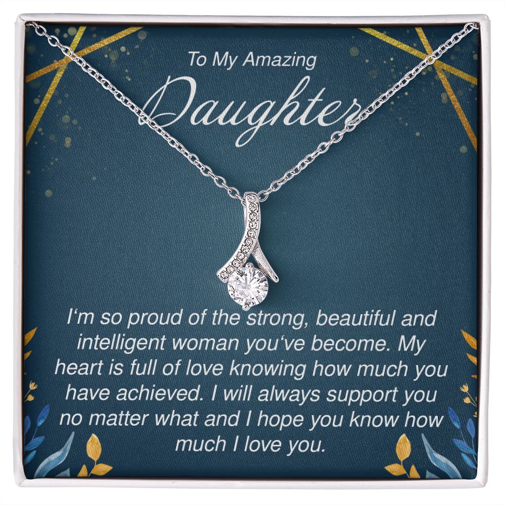 To My Amazing Daughter - Alluring Beauty Necklace - JustFamilyThings