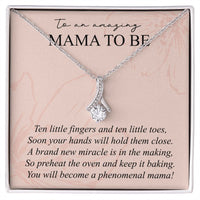 Load image into Gallery viewer, To An Amazing Mama To Be - Alluring Beauty Necklace - JustFamilyThings
