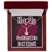 Load image into Gallery viewer, Happy Galentine&#39;s Day B_tch - Alluring Beauty Necklace - JustFamilyThings
