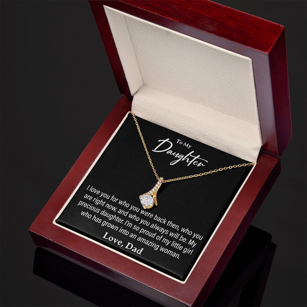 To My Daughter, From Dad - Alluring Beauty Necklace - JustFamilyThings