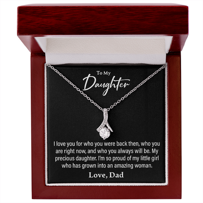 To My Daughter, From Dad - Alluring Beauty Necklace - JustFamilyThings