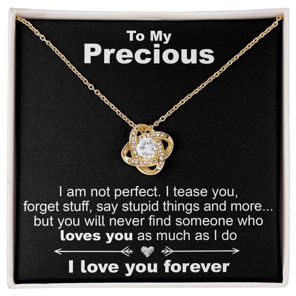 To My Precious, I Am Not Perfect - Love Knot Necklace - JustFamilyThings