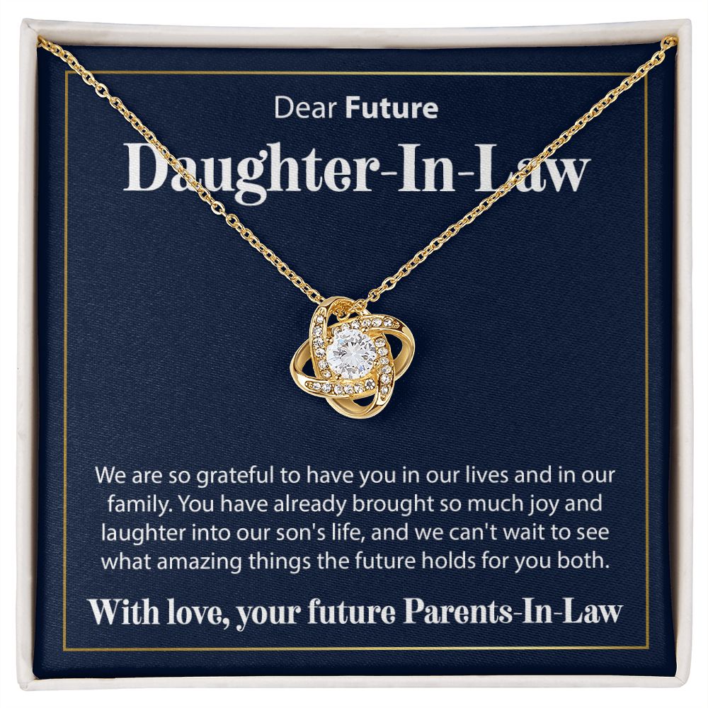 To Our Future Daughter In Law - We Are So Grateful - Love Knot Necklace - JustFamilyThings