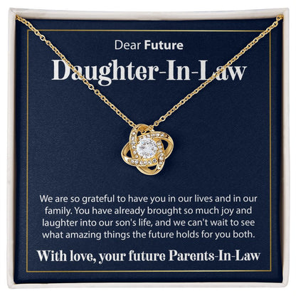 To Our Future Daughter In Law - We Are So Grateful - Love Knot Necklace - JustFamilyThings