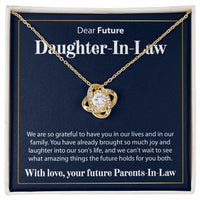 Load image into Gallery viewer, To Our Future Daughter In Law - We Are So Grateful - Love Knot Necklace - JustFamilyThings
