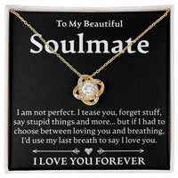 Load image into Gallery viewer, To My Beautiful Soulmate - Love Knot Necklace - JustFamilyThings
