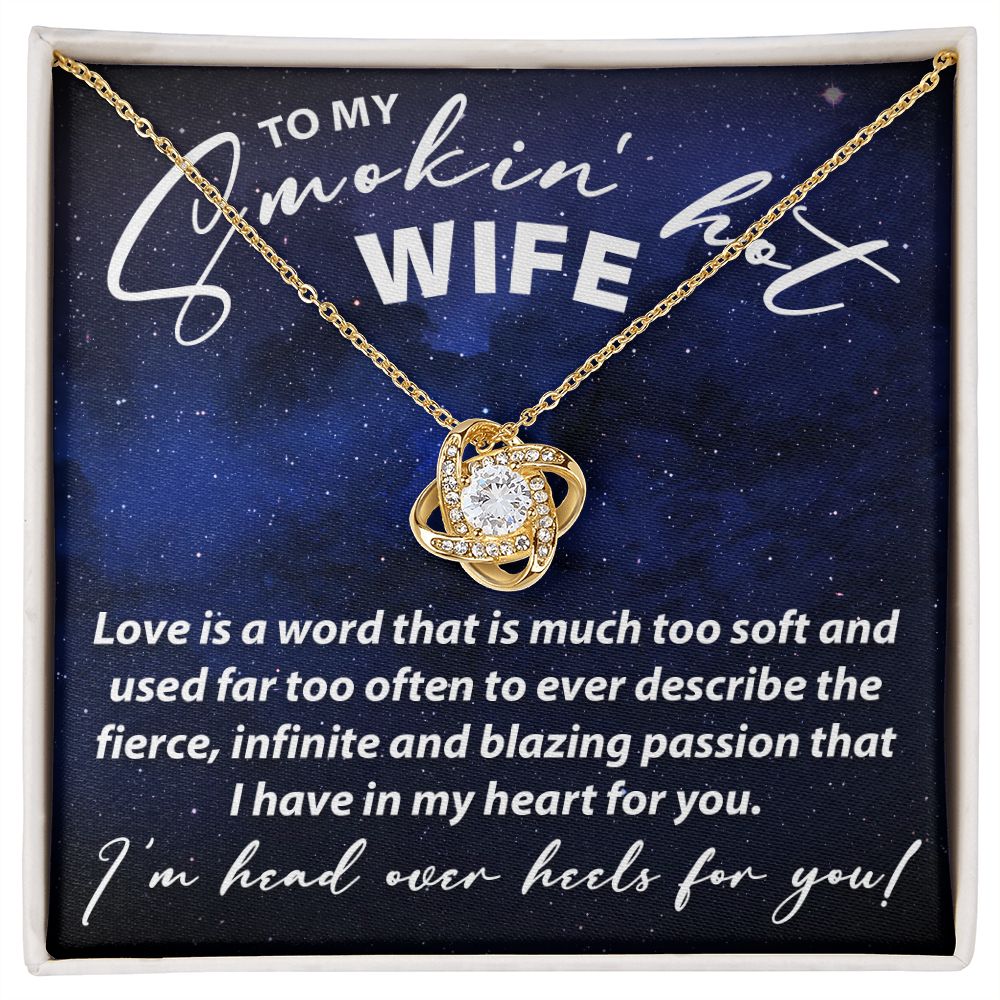 To My Smokin Hot wife - Love Knot Necklace - JustFamilyThings